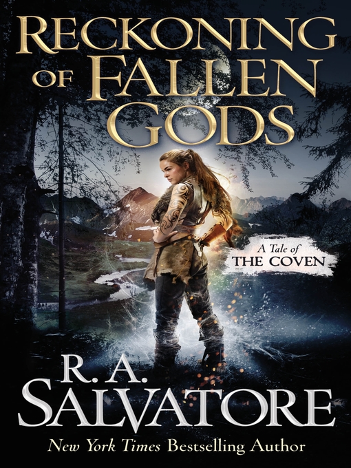 Title details for Reckoning of Fallen Gods by R. A. Salvatore - Wait list